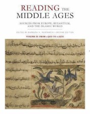 Reading the Middle Ages, Volume II: Sources from Europe, Byzantium, and the...