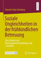 Soziale Ungleichheiten In Der FrüHkindlichen Betreuung Hannah Sinja Steinberg