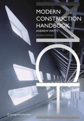 Modern Construction Handbook, 2nd - Hardcover, by Watts Andrew - Acceptable n