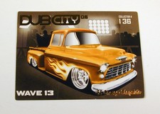 Jada Dub City  05  55 Chevy Stepside Wave 13 Collector  #136
