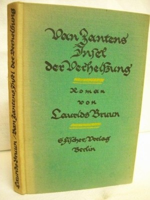 Insel der Verheißung.  Roman. Hrsg.: Bruun, Laurids. Zantens, Van: