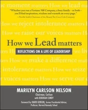 How We Lead Matters: Reflections- 9780071600170, hardcover, Marilyn Carlson Nels