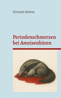 Periodenschmerzen Bei AmeisenbäRen | Eine InterdisziplinäRe Betrachtung | Hohne