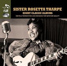 8 Classic Albums von Sister Rosetta Tharpe | ...
