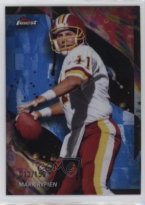 2024 Topps Finest Uncommon Blue Refractor 12/150 Mark Rypien #150 15bk