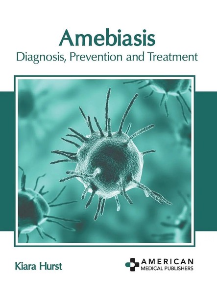 Kiara Hurst | Amebiasis | Buch | Englisch (2023) | American Medical Publishers-image