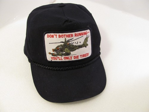 Apache Attack Helicopter Hat Black Vtg Dont Bother Running You Die Tired Army KC - Picture 14 of 14