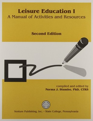 Leisure Education II: More Activities and Resources