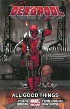 Deadpool Volume 8: All Good Things (Deadpool: Marvel Now!) by Brian Posehn Book