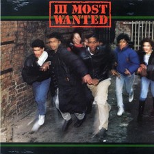 VINYL III Most Wanted - III Most Wanted (1989 PRESS)