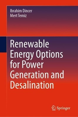 Renewable Energy Options for Power Generation and Desalination - 9783031534362