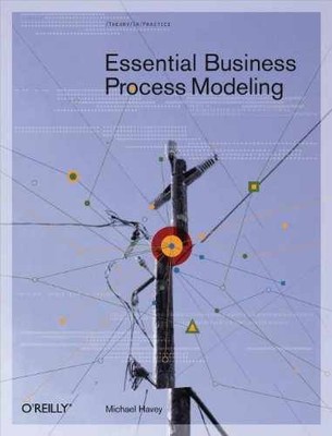 Essential Business Process Modeling - Paperback, by Havey Michael - Very Good