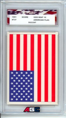 1991 Score #737 American Flag USA (AGC) American Grading Company Gem Mint 10