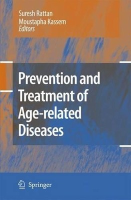 Prevention and Treatment of Age-related Diseases - 9789048172177