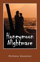Patricia Sanchez | Honeymoon Nightmare | Taschenbuch | Englisch (2011)