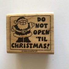 Do Not Open Til Christmas Holiday Tag Rubber Stamp Wood Mounted Stampin up 1998
