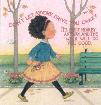 DON'T LET ANYONE DRIVE YOU CRAZY-Handcrafted Magnet-Using art by Mary Engelbreit