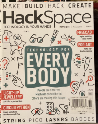 HACKSPACE # 51 FEBRUARY 2022 MAGAZINE  NEW  TECHNOLOGY FOR EVERYBODY