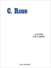 32 Etudes for Clarinet, C. Rose