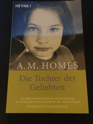 A.M. Homes Dier Tochter der Geliebten   Taschenbuch 