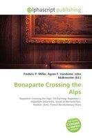Frederic P. Miller (U. A.) | Bonaparte Crossing The Alps | Taschenbuch (2026)
