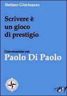 A. Stoppini Paolo Scrivere è un gioco di prestigio. Conv (Paperback) (UK IMPORT)
