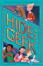 Hide and Geek - Paperback, by Jagger T. P. - Very Good