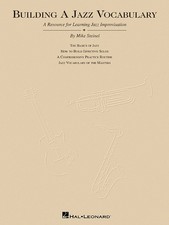 Building a Jazz Vocabulary Learn to Play Basics Music Lessons Hal Leonard Book