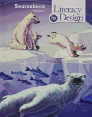 Literacy by Design: Source Book Volume 1 Grade 4 by RIGBY