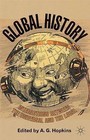 Global History: Interactions Between the Universal and the Local by Antony G. Hopkins (Hardback, 2006)