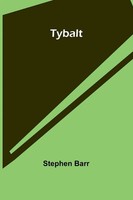 Stephen Barr | Tybalt | Taschenbuch | Englisch (2024) | Alpha Edition