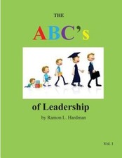 The Abc's of Leadership by Ramon L. Hardman [Paperback]