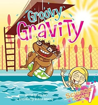 Groovy Gravity Hardcover Rena Korb