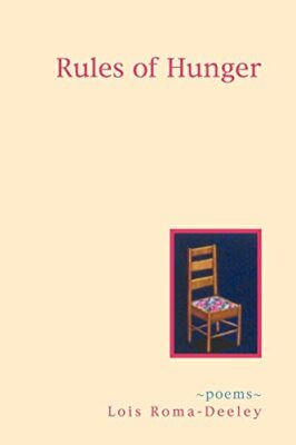 Rules of Hunger by Lois Roma-Deeley (Paperback, 2004)