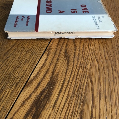 One is a Crowd: Reflections of an Individualist by Frank Chodorov HC 1952 SIGNED - Picture 4 of 21