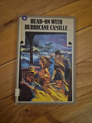 Head-On With Hurricane Camille by George Cory - 1980 Hardcover Children's Book 