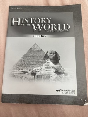 Abeka History of the World in Christian Perspective Teacher Quiz Key Homeschool