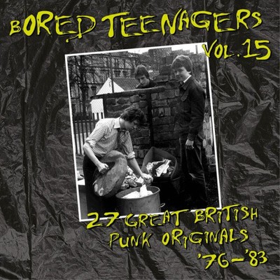 Bored Teenagers: 27 Great British Punk Originals '76-'83 - Volume 15 [CD]