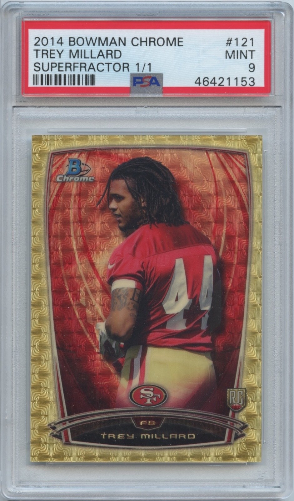 Trey Millard Bowman Chrome #121 Superfractor 1/1