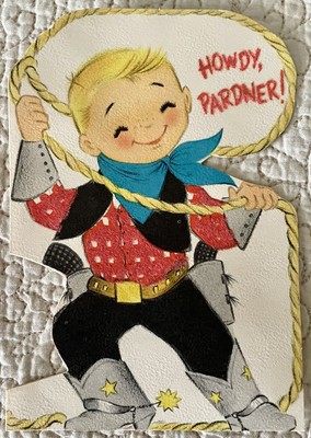 Vintage Birthday Cowboy Boy Howdy Partner Rope Boots Die Cut Greeting Card 1950s