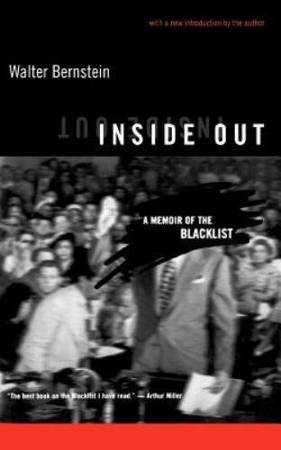 Inside Out: A Memoir Of The Blacklist, Bernstein, Walter, Very Good Book