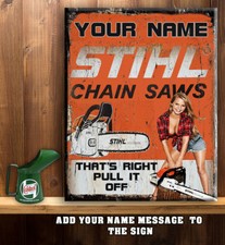 PERSONALISED  STIHL  CHAINSAW WORKSHOP GARAGE  SHED Vintage  Metal  Sign RS61