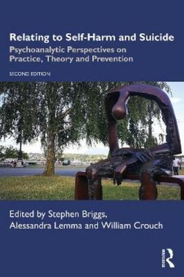 Stephen Briggs Relating to Self-Harm and Suicide (Taschenbuch)