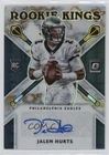 2020 Donruss Optic Rookie Kings Auto Black Pandora Prizm 15/25 Jalen Hurts RC
