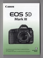 Canon EOS 5D Mark III Digital Camera Instruction Manual / User Guide In English