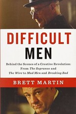Difficult Men by Brett Martin