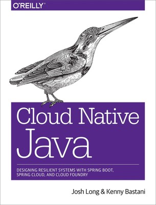 Cloud Native Java | Josh Long | Englisch | Taschenbuch | 2017 | O'Reilly Media