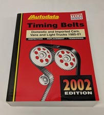 2002 Autodata Timing Belts Domestic Imported Cars Vans Trucks Manual 1985-2001 2002 Autodata Timing Belts Domestic Imported Cars Vans Trucks Manual 1985-2001