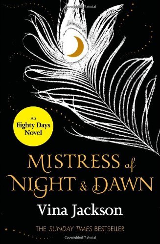 Mistress of Night and Dawn By Vina Jackson