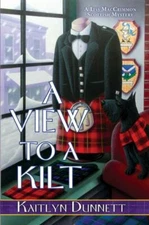 A View to a Kilt by Dunnett, Kaitlyn